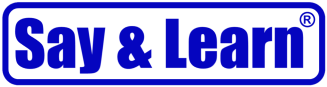 Say and Learn ®